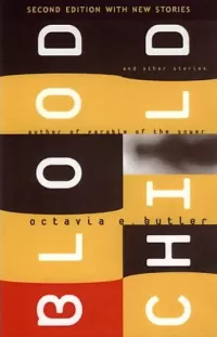 Bloodchild and Other Stories