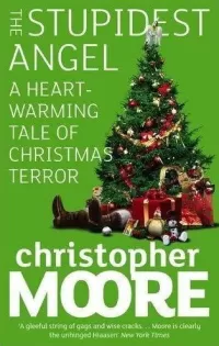 The Stupidest Angel: A Heartwarming Tale of Christmas Terror