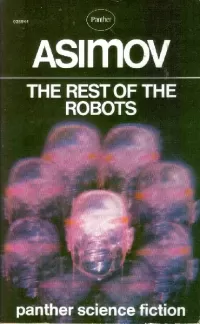 The Rest of the Robots