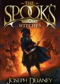 The Spook's Stories: Witches