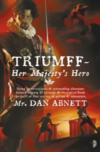 Triumff: Her Majesty's Hero