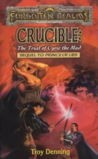 Crucible: The Trial of Cyric the Mad