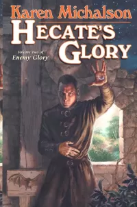 Hecate's Glory