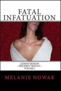 Fatal Infatuation