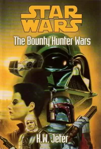 The Bounty Hunter Wars