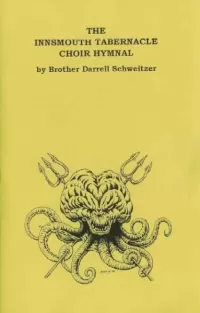 The Innsmouth Tabernacle Choir Hymnal