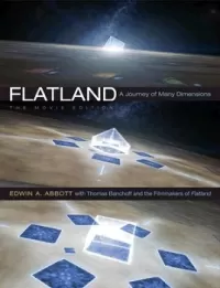 Flatland: A Romance of Many Dimensions