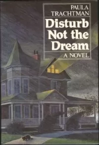 Disturb Not the Dream