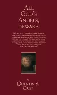 All God's Angels, Beware!