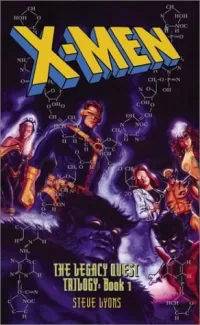 X-Men: The Legacy Quest Trilogy: Book 1