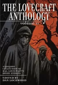 The Lovecraft Anthology: Volume II