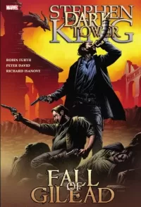 The Dark Tower: The Fall of Gilead