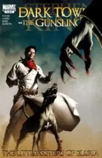 The Dark Tower : The Gunslinger – The Little Sisters of Eluria