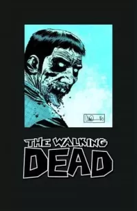 The Walking Dead Omnibus: Volume 3