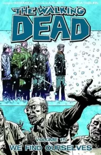 The Walking Dead, Volume 15: We Find Ourselves