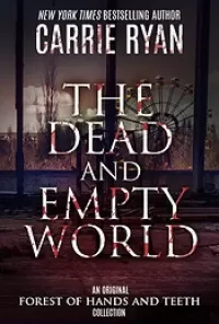 The Dead and Empty World