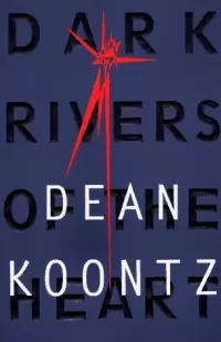 Dark Rivers of the Heart