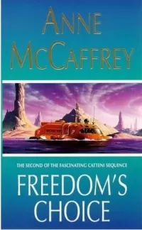 Freedom's Choice