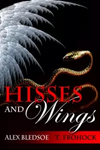Hisses and Wings