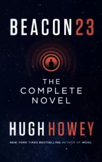 Beacon 23: The Complete Novel