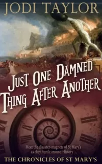 Just One Damned Thing After Another