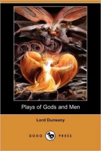 Plays of Gods and Men