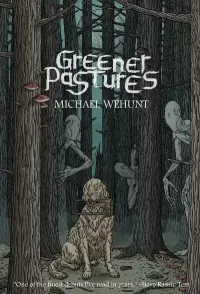 Greener Pastures