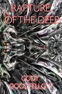 Rapture of the Deep and Other Lovecraftian Tales