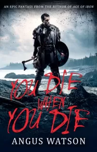 You Die When You Die