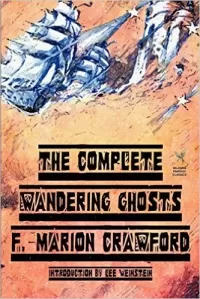 The Complete Wandering Ghosts