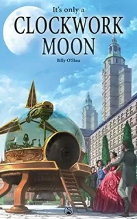 It's Only a Clockwork Moon