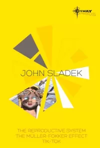 John Sladek: SF Gateway Omnibus
