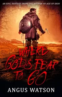 Where Gods Fear to Go