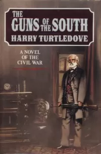 The Guns of the South