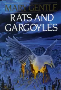 Rats and Gargoyles