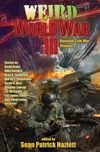 Weird World War III