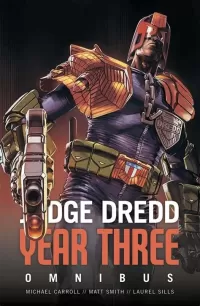 Judge Dredd Year Three 