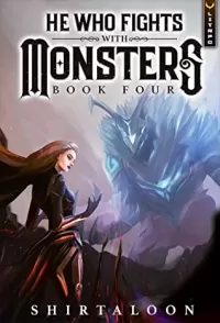 He Who Fights with Monsters 4