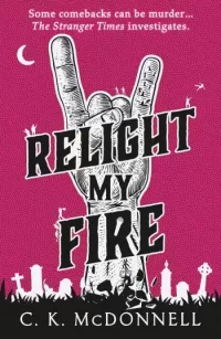 Relight My Fire