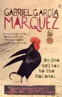 No One Writes to the Colonel and Other Stories