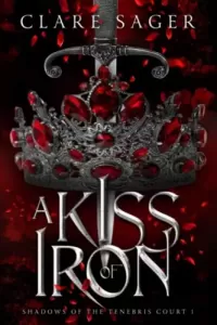 A Kiss of Iron