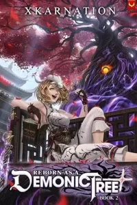 Reborn as a Demonic Tree 2