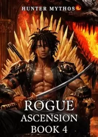 Rogue Ascension: Book 4