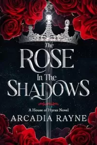 The Rose in the Shadows