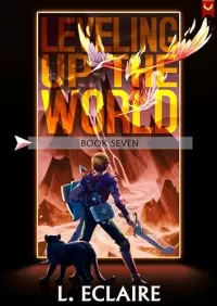 Leveling Up The World 7