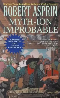 Myth-Ion Improbable