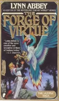 The Forge of Virtue