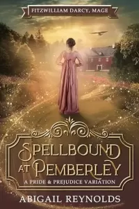 Spellbound at Pemberley