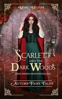 Scarlett and the Dark Woods