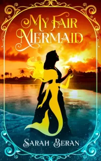My Fair Mermaid